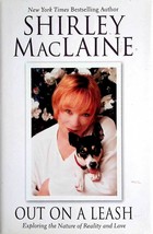 Out on a Leash by Shirley MacLaine / 2003 Hardcover 1st Edition / Pets - £2.72 GBP