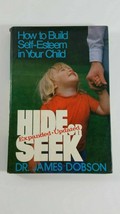 Hide or Seek : How to Build Self-Esteem in Your Child by James C. Dobson (1987, - £2.54 GBP