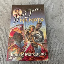 Your Turn Mr. Moto Mystery Paperback Book by John P. Marquan Little Brown 1985 - £12.36 GBP