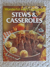 Wonderful Ways to Prepare Stews &amp; Casseroles by Jo Ann Shirley 1978 Cook (#3645) - £8.62 GBP