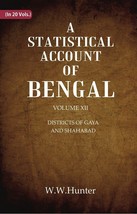 A Statistical Account Of Bengal : Districts Of Gaya And Shahabad Volume 12th - £19.81 GBP