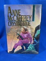 Crystal Line By Anne Mccaffrey - Hardcover Hc Dj 1st/1st Edition - £16.54 GBP