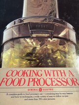 Cooking with a Food Processor by General Electric  (1978, Hardcover) Pre-owned - £7.81 GBP