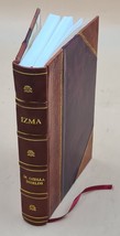 Izma, or, Sunshine and shadow. A novel 1889 [Leather Bound] - £61.17 GBP