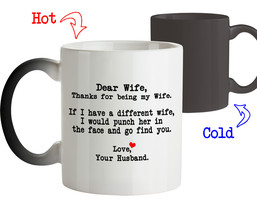 Funny Mug-Dear Wife Thanks for being my wife-Gift for Wife-Color Changin... - £15.62 GBP