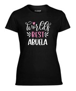Worlds Best Abuela Shirt, Gift for Abuela, Shirt for Abuela, Worlds Best... - £14.99 GBP+