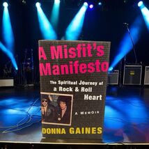 Slgned A MISFIT'S MANIFESTO: THE SPIRITUAL JOURNEY OF A Rock &amp; Roll Donn... - $12.87