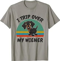 Funny Dachshund-Shirt I Trip Over My Weiner-Dog Men Women T-Shirt - £12.59 GBP+