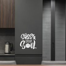 Sassy Little Soul Vinyl Decal Sticker Custom Wall Mural Art Decor Quotes... - $9.79