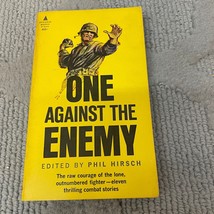One Against The Enemy Military History Paperback Book by Phil Hirsch 1963 - £9.53 GBP