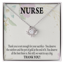 Pot of Gold Healthcare Medical Worker Nurse Appreciation Infinity Knot Necklace - £45.77 GBP+