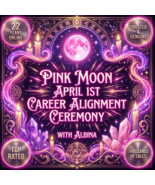 APRIL1 PINK MOON STRONGEST CAREER ALIGNMENT 130+ WITCHES MAGICK DISCOUNT... - $230.00