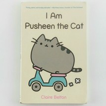 I Am Pusheen the Cat by Claire Belton Internet Viral Sensation Cartoon Book