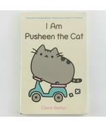 I Am Pusheen the Cat by Claire Belton Internet Viral Sensation Cartoon Book - $11.99