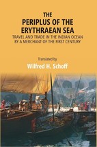 The Periplus of the Erythraean Sea: Travel and Trade in the Indian O [Hardcover] - £28.12 GBP