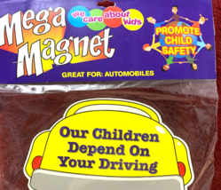 &quot;Our Children Depend On Your Driving&quot; Car/Automobiles Magnet BN - £7.81 GBP