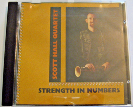 Scott Hall Quartet - Strength in Numbers Jazz CD VG w/ Artwork in Case, ... - £6.19 GBP