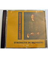 Scott Hall Quartet - Strength in Numbers Jazz CD VG w/ Artwork in Case, ... - £6.24 GBP
