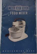 Vintage Montgomery Wards Best Quality Food Mixer Manual &amp; Recipe Booklet - £3.90 GBP