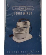 Vintage Montgomery Wards Best Quality Food Mixer Manual &amp; Recipe Booklet - £3.94 GBP