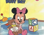 Baby Minnie&#39;s Busy Day a Book About Time of Day Disney Babies Board Book... - $2.93