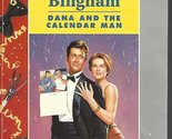Dana and the Calendar Man Lisa Bingham - $2.93