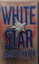 White Star: A Novel by James Thayer / 1996 Paperback Suspense - £0.89 GBP