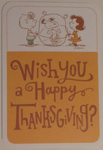 Greeting Thanksgiving Card Peanuts &quot;Wish you a Happy Thanksgiving?&quot; - £2.83 GBP