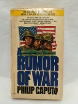 A Rumor Of War Philip Caputo Paperback Novel - £7.03 GBP