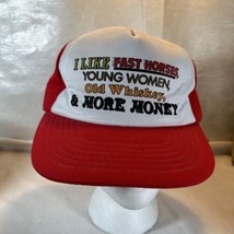 Vtg Snapback Hat Trucker I Like Fast Horses Young Women Old Whiskey More... - £8.44 GBP