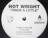 Trick A Little [Vinyl] Hot Wright - $9.75