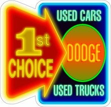 Dodge 1st Choice Used Cars Used Trucks Faux Neon Metal Sign - £39.92 GBP