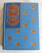 Victoria Queen and Empress: The Story of Britain&#39;s Golden Era, Robert C ... - £7.86 GBP