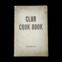 West Allis Womans Club Cookbook VTG 1925 Wisconsin Recipes Baking Dessert Meals - £19.78 GBP