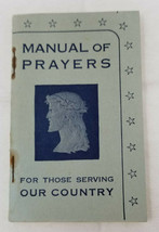 Manual of Prayers for Those Serving Our Country Bede Babo 1951 - $11.35