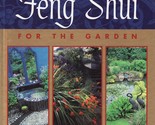 Feng Shui for the Garden [Hardcover] Jonathan Dee - $2.93