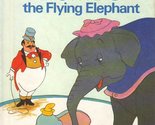 Dumbo the Flying Elephant (Disney&#39;s Wonderful World of Reading) - $2.93