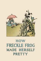 How Freckle Frog Made Herself Pretty by Frances Beem - Art Print - £17.72 GBP+
