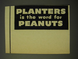 1950 Planters Peanuts Ad - Planters is the word for Peanuts - £14.55 GBP