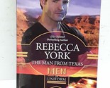 The Man From Texas (Men in Uniform) [Paperback] Rebecca York - $2.93