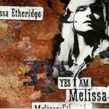 Yes I Am by Melissa Etheridge Cd - $10.75