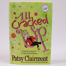 SIGNED All Cracked Up By Clairmont Patsy Hardcover Book With DJ 2006 VG Copy - £11.70 GBP