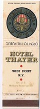 New York Matchbook Cover West Point USMA Hotel Thayer - $1.99
