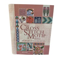 The Cross Stitch Motif Bible by Jan Eaton Spiral Hardcover 1000 Motifs 2005 - £11.09 GBP