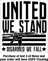 United we stand DISARMED we fall Window Sticker 6&quot; x 5.5&quot; window/Bumper ... - £4.63 GBP