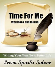 Time For Me Workbook and Journal by Levon Sparks Salone - $11.99