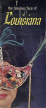 Vintage &quot;The Fabulous Face of Louisiana&quot; Louisiana Tourist Travel Brochure - $10.84