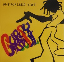 Gypsy Soul - Prescribed Vibe (CD 1994 Hypnotic Records) VG+++ 9.5/10 - $7.33