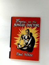 1955 Eyes on Jungle Doctor (Jungle Doctor Series #10) by  Paul White - £15.60 GBP