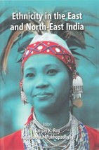 Ethnicity in the East and NorthEast India [Hardcover] - £22.38 GBP